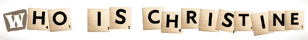 Design title with scrabble letters written 'Who is Christine@